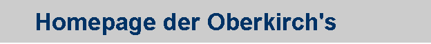 Homepage der Oberkirch's